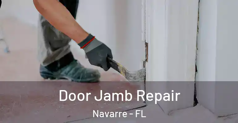  Door Jamb Repair Navarre - FL